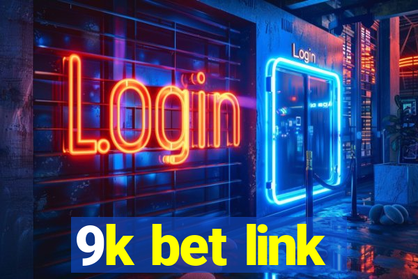 9k bet link